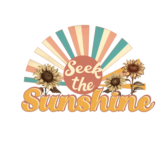 SEEK THE SUNSHINE