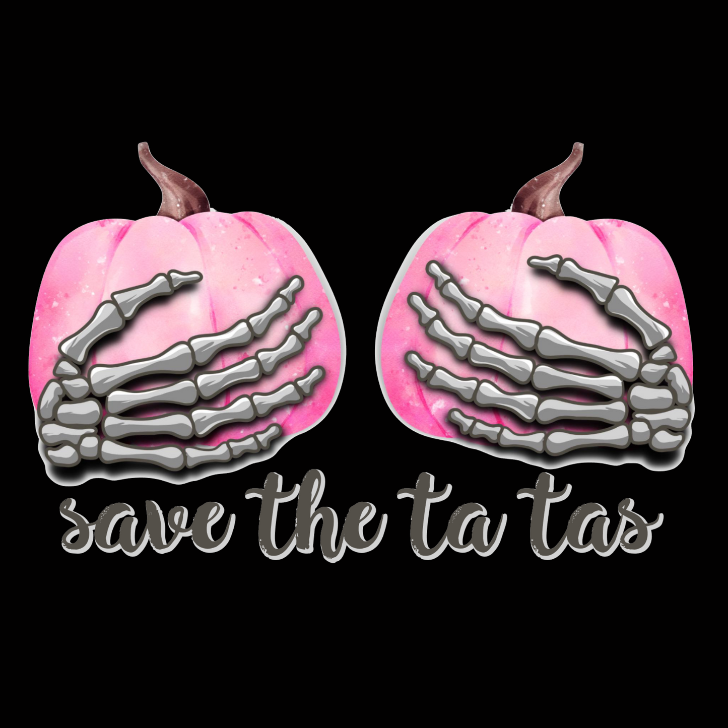 SAVE THE TA TAS