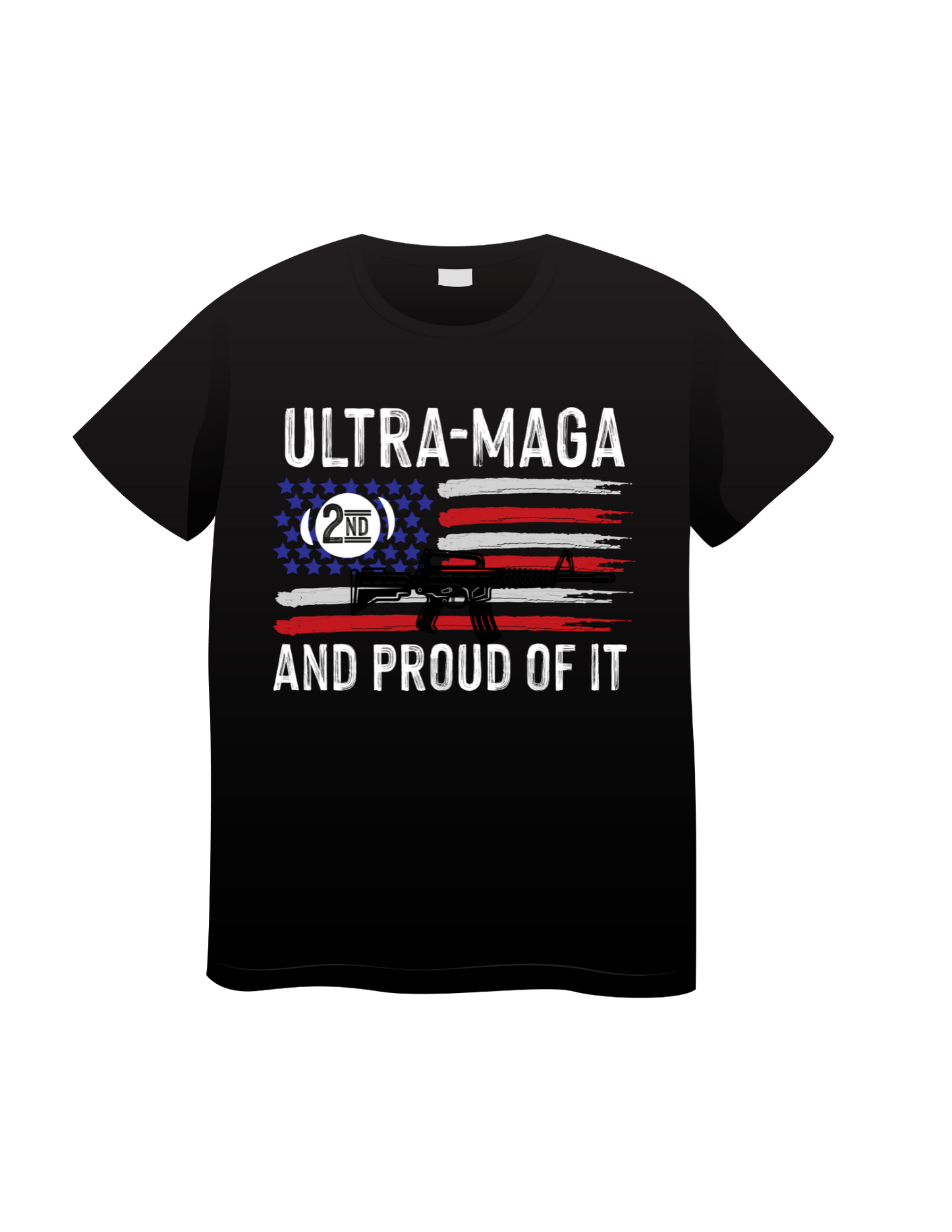 ULTRA-MAGA AND PROUD OF IT