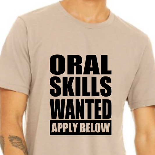 ORAL SKILLS WANTED